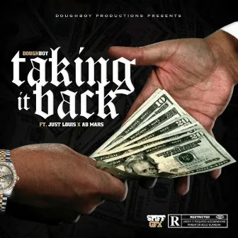 Taking It Back by Doughboy Productions