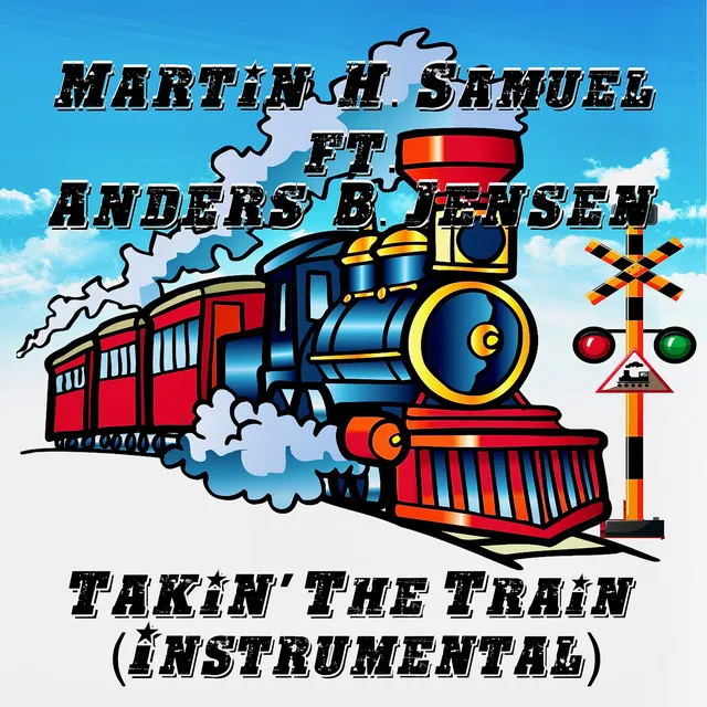 Takin’ The Train (Instrumental)