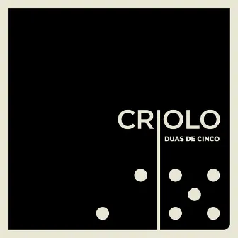 Duas de Cinco by Criolo