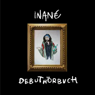 Debuthörbuch by Inan Euro