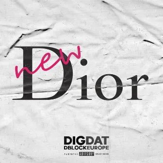 New Dior by DigDat