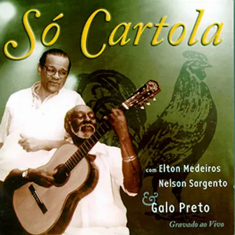 Só Cartola (Ao Vivo) by Elton Medeiros