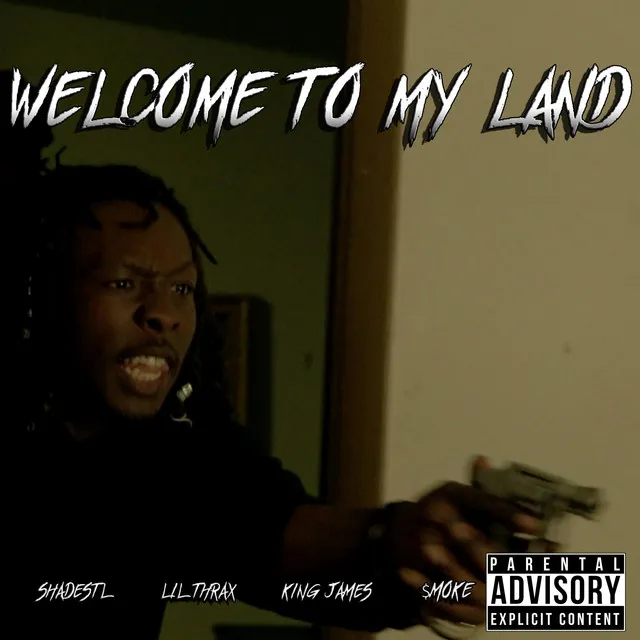 Welcome to My Land