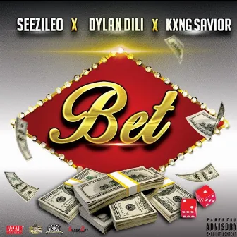 Bet by Dylan Dili