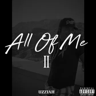 ALL OF ME 2 by Uzziah