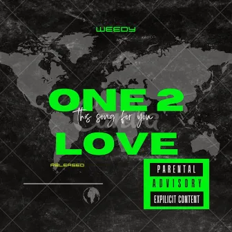 One2Love by Weedy