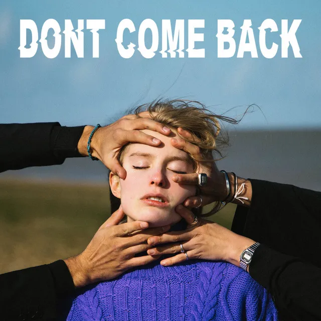 Don't Come Back