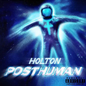 POSTHUMAN by HOLTON