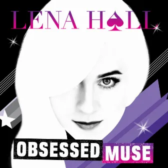 Obsessed: Muse by Lena Hall