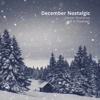 December Nostalgic by Viktor Olofsson