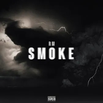 Smoke by RM