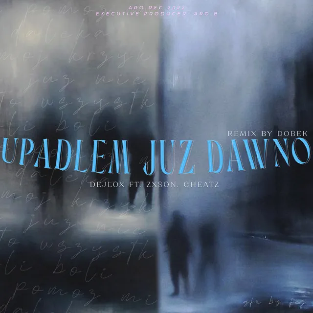 Upadłem Już Dawno (Remix)