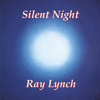 Silent Night by Ray Lynch