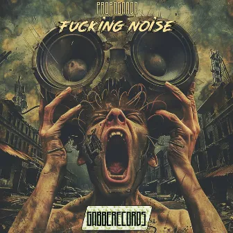 Fucking Noise by GABBERECORDS