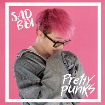 SAD BOI - Single by Pretty Punks