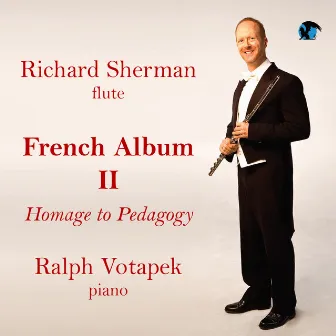 French Album II: Homage to Pedagogy by Richard Sherman