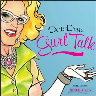 Doris Dear's Gurl Talk (Original Television Soundtrack) by Blake Allen