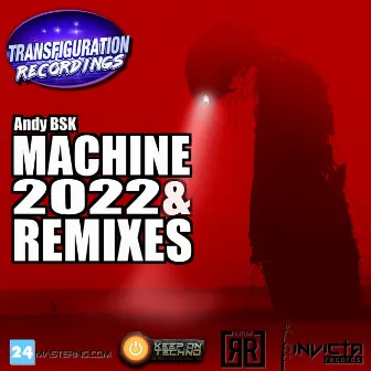 Machine 2022 & Remixes by Andy BSK