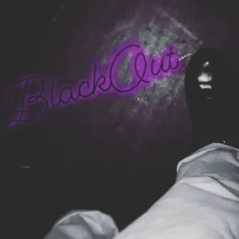 BlackOut by Dojoh