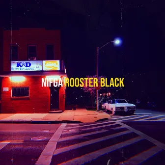 Nifga by Rooster Black