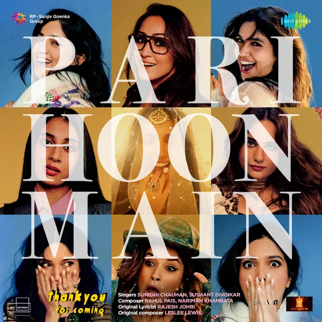 Pari Hoon Main (From "Thank You For Coming)