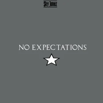 No Expectations by Sky Jonez