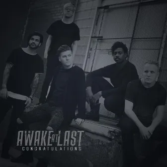 Congratulations by Awake At Last