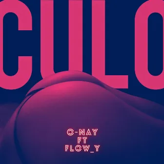 CULO by O-NAY