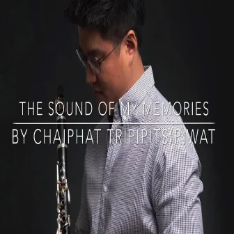 The Sound of My memories by Chaiphat Tripipitsiriwat