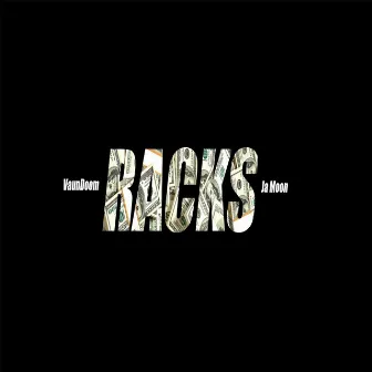 Racks by Ja Moon