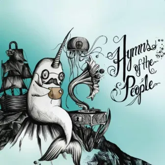 Hymns of the People I+II by Hymns of the People