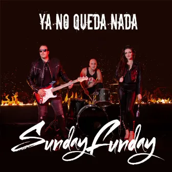 Ya No Queda Nada by Sunday Funday