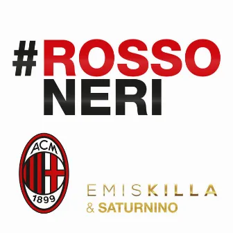 #Rossoneri by Saturnino