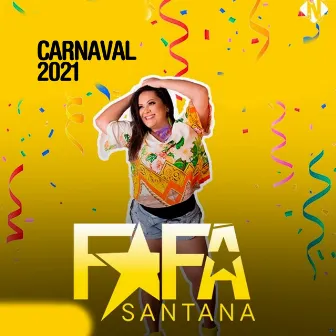 Carnaval 2021 (Ao Vivo) by Fafá Santana