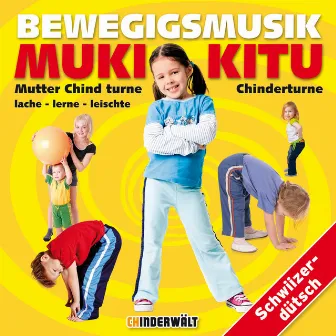 Bewegigsmusik MUKI/KITU by Kinder Schweizerdeutsch