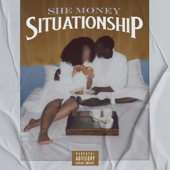 Situationship by She Money