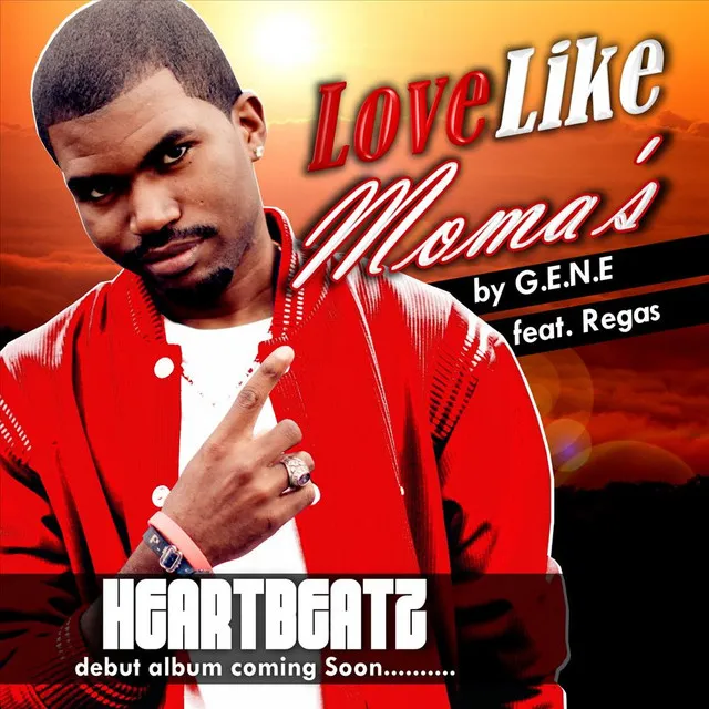 Love Like Moma's (feat. Regas)