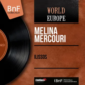 Ilissos (feat. Nico Papadopoulos et son orchestre) [Mono Version] by Melina Mercouri