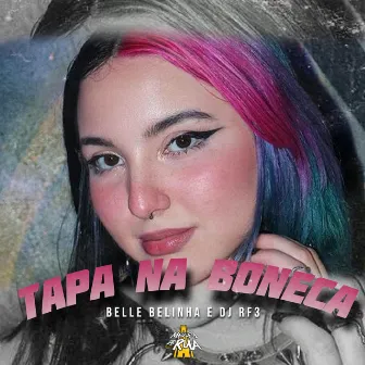 Tapa na Boneca by BELLE BELINHA