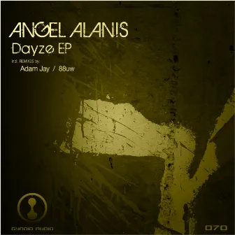 Dayze EP by Angel Alanis