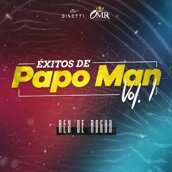 Éxitos De Papo Man Vol. 1 by Rey de Rocha