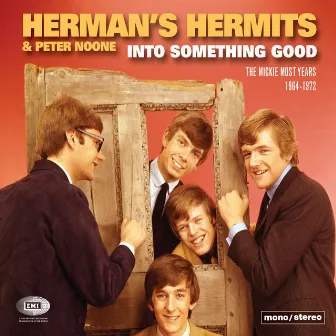 Into Something Good (The Mickie Most Years 1964-1972) by Herman's Hermits