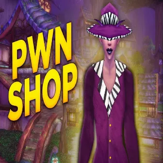 Pwn Shop by Hotted