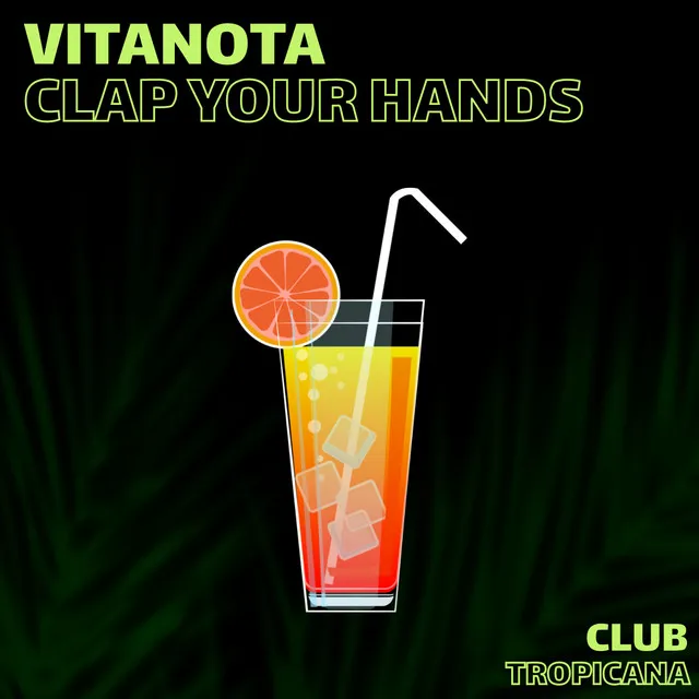 Clap Your Hands - Radio Edit