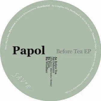 Before Tea EP by Papol