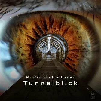 Tunnelblick by Hadez 47