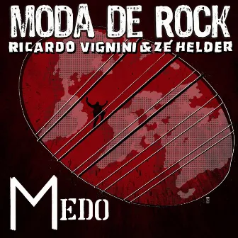 Medo by Moda de Rock