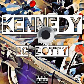 Kennedy by BG Dotty