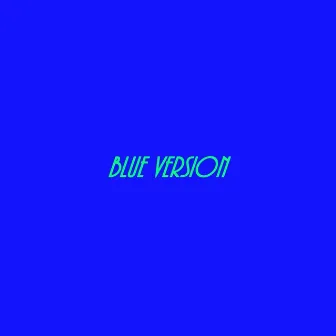 Blue Version by Syncope Bane