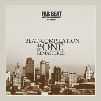 Beat-Compilation #One (Remastered) by Fab Beat